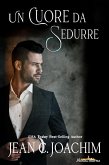 Un Cuore da Sedurre (Manhattan Dinner Club (Edizione Italiana), #2) (eBook, ePUB) Un Cuore da Sedurre (Manhattan Dinner Club (Edizione Italiana), #2) (eBook, ePUB)