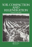 Soil Compaction and Regeneration (eBook, ePUB)