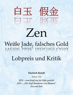 Zen Weiße Jade, falsches Gold (eBook, ePUB)