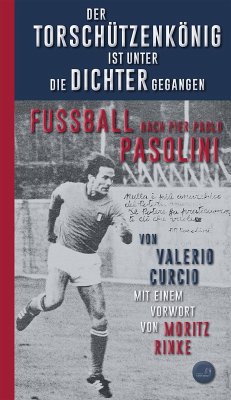 Cover Der Torschützenkönig ist unter die Dichter gegangen (eBook, ePUB)