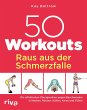 50 Workouts - Raus aus der Schmerzfalle... - Bild 1