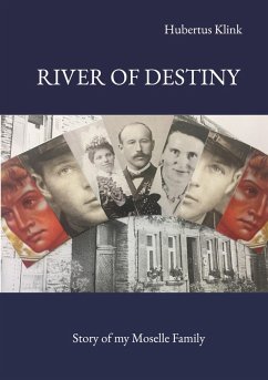 River of Destiny (eBook, ePUB) - Klink, Hubertus