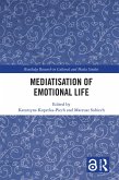 Mediatisation of Emotional Life (eBook, ePUB)