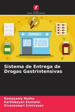 Sistema de Entrega de Drogas Gastrintensivas - Muthu, Ramasamy;Elumalai, Karthikeyan;Srinivasan, Sivaneswari
