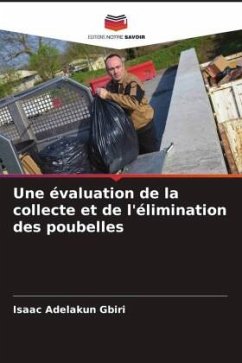 Une évaluation de la collecte et de l'élimination des poubelles - Gbiri, Isaac Adelakun