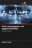 Cisti odontogene: Un aggiornamento