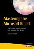 Mastering the Microsoft Kinect (eBook, PDF)