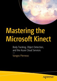 Mastering the Microsoft Kinect (eBook, PDF) - Pterneas, Vangos