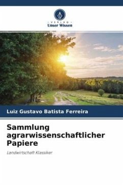 Sammlung agrarwissenschaftlicher Papiere - Batista Ferreira, Luiz Gustavo