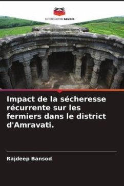 Impact de la sécheresse récurrente sur les fermiers dans le district d'Amravati. - Bansod, Rajdeep