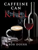 Caffeine Can Kill (eBook, ePUB)