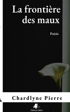 La frontière des maux - Pierre, Chardlyne