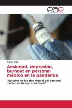 Ansiedad, depresión, burnout en personal médico en la pandemia