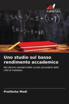 Uno studio sul basso rendimento accademico - Modi, Pratiksha