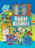 Minik Gezginler Süper Bilimci - Regan, Lisa