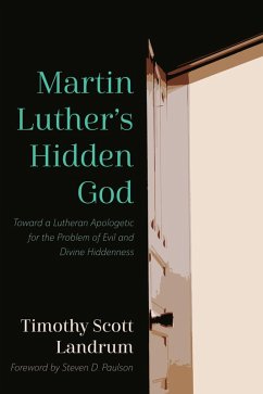 Martin Luther's Hidden God (eBook, ePUB) - Landrum, Timothy Scott