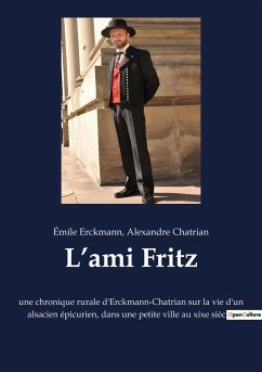 L¿ami Fritz - Erckmann, Émile; Chatrian, Alexandre