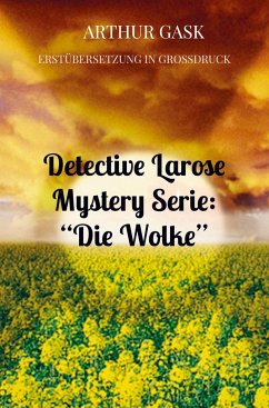 Detective Larose Mystery Serie: ¿Die Wolke¿ - Gask, Arthur