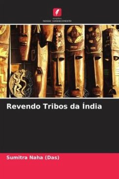 Revendo Tribos da Índia - Naha (Das), Sumitra