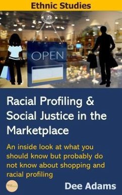 Racial Profiling and Social Justice in the Marketplace (eBook, ePUB) - Adams, Dee