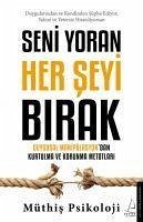 Seni Yoran Her Seyi Birak - Psikoloji, Müthis