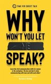 Why Won't You Let Me Speak? (eBook, ePUB)
