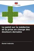 Le point sur la médecine et la prise en charge des douleurs dorsales