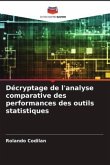 Décryptage de l'analyse comparative des performances des outils statistiques