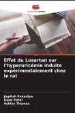 Effet du Losartan sur l'hyperuricémie induite expérimentalement chez le rat