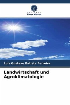 Landwirtschaft und Agroklimatologie - Batista Ferreira, Luiz Gustavo