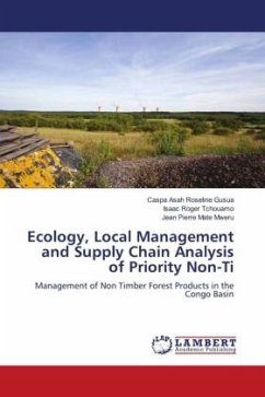 Ecology, Local Management and Supply Chain Analysis of Priority Non-Ti