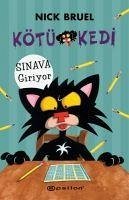 Kötü Kedi Sinava Giriyor