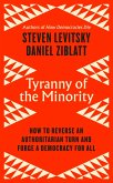 Tyranny of the Minority (eBook, ePUB)