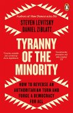 Tyranny of the Minority (eBook, ePUB)