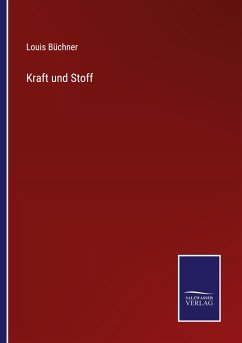 Kraft und Stoff - Büchner, Louis