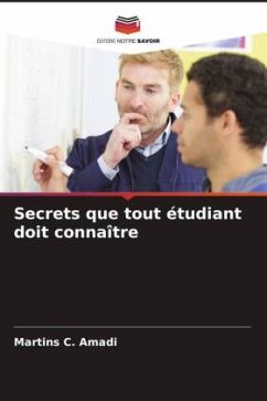 Secrets que tout étudiant doit connaître - Amadi, Martins C.