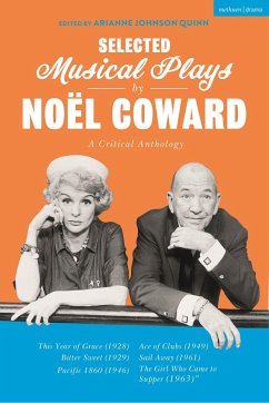 Selected Musical Plays by Noël Coward: A Critical Anthology - Coward, Noel