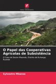 O Papel das Cooperativas Agrícolas de Subsistência