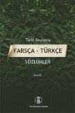 Tarih Boyunca Farsca - Türkce Sözlükler