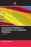 Processos Políticos e Económicos na Espanha Moderna