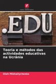 Teoria e métodos das actividades educativas na Ucrânia