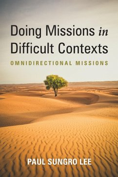 Doing Missions in Difficult Contexts (eBook, ePUB)