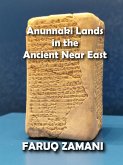 Anunnaki Lands in the Ancient Near East (eBook, ePUB)