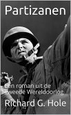 Partizanen (Tweede Wereldoorlog, #11) (eBook, ePUB) Partizanen (Tweede Wereldoorlog, #11) (eBook, ePUB)