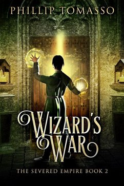 Wizard's War (eBook, ePUB) - Tomasso, Phillip