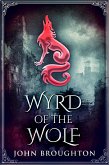 Wyrd Of The Wolf (eBook, ePUB)