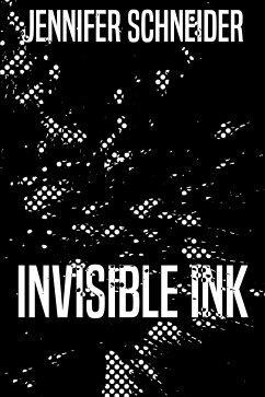 Invisible Ink (eBook, ePUB) - Schneider, Jennifer