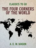 The Four Corners Of The World (eBook, ePUB)