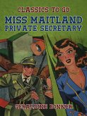 Miss Maitland, Private Secretary (eBook, ePUB)