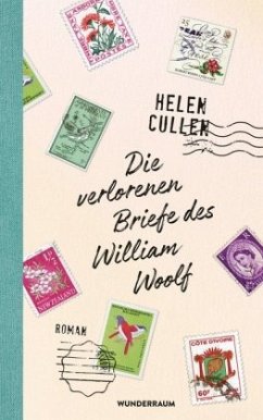 Die verlorenen Briefe des William Woolf (Restauflage) - Cullen, Helen